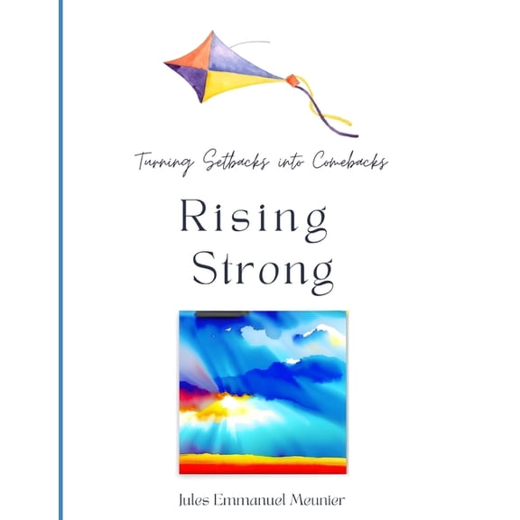 Rising Strong : Turning Setbacks into Comebacks (Paperback)