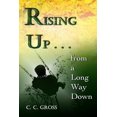 thumbnail image 1 of Rising Up . . . from a Long Way Down, (Paperback), 1 of 1