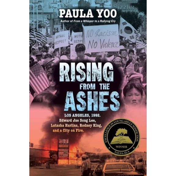 Rising from the Ashes: Los Angeles, 1992. Edward Jae Song Lee, Latasha Harlins, Rodney King, and a City on Fire, (Hardcover)