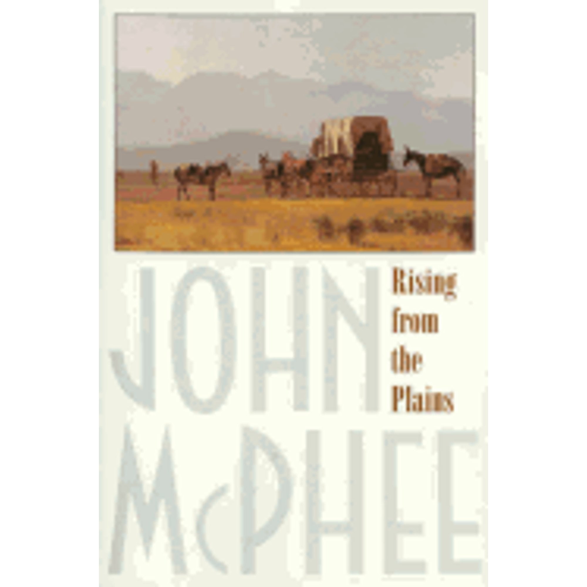 Pre-Owned Rising from the Plains (Hardcover) 0374250820 9780374250829