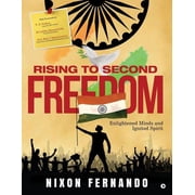 Rising to Second Freedom Enlightened minds and ignited spirits, Paperback