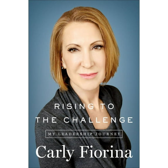 Rising to the Challenge : My Leadership Journey (Hardcover)