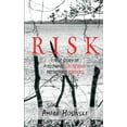 thumbnail image 1 of Risk: A True Story of Following God Beyond Predictable Borders (Paperback), 1 of 1