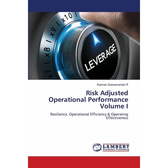 Risk Adjusted Operational Performance Volume I, (Paperback)