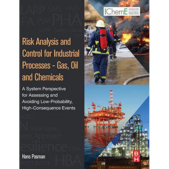 Pre-Owned Risk Analysis and Control for Industrial Processes - Gas, Oil and Chemicals: A System P