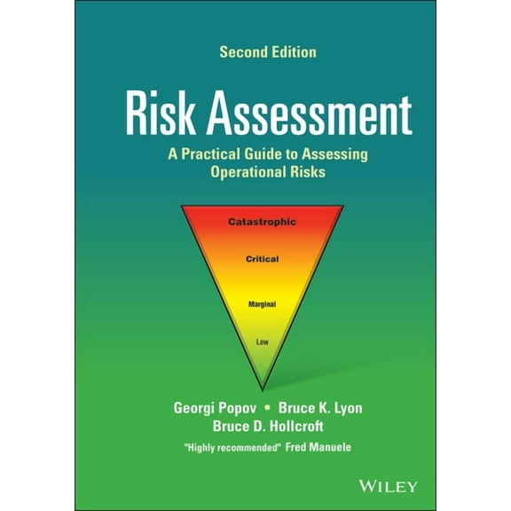 Risk Assessment: A Practical Guide to Assessing Operational Risks, (Hardcover)