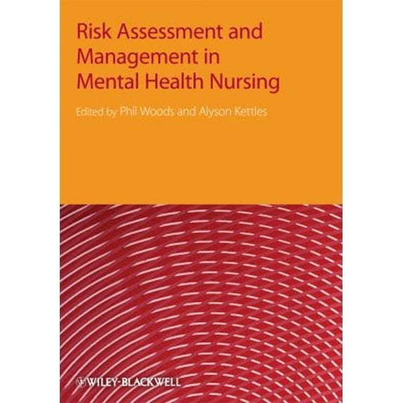 Pre-Owned Risk Assessment and Management in Mental Health Nursing (Paperback) 9781405152860
