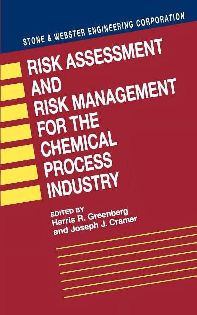 Risk Assessment and Risk Management for the Chemical Process Industry ...