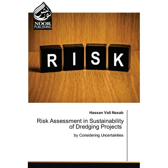 Risk Assessment in Sustainability of Dredging Projects, (Paperback)