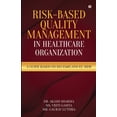 thumbnail image 1 of Risk-Based Quality Management in Healthcare Organization: A Guide based on ISO 13485 and EU MDR (Paperback), 1 of 1