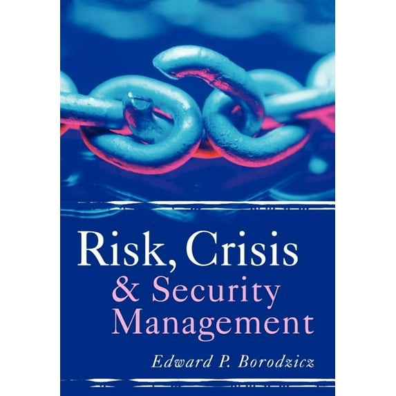 Risk, Crisis and Security Management, (Paperback)