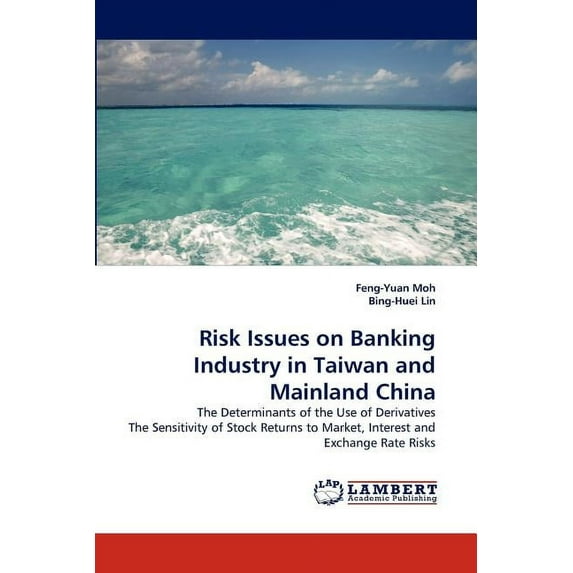 Risk Issues on Banking Industry in Taiwan and Mainland China (Paperback)