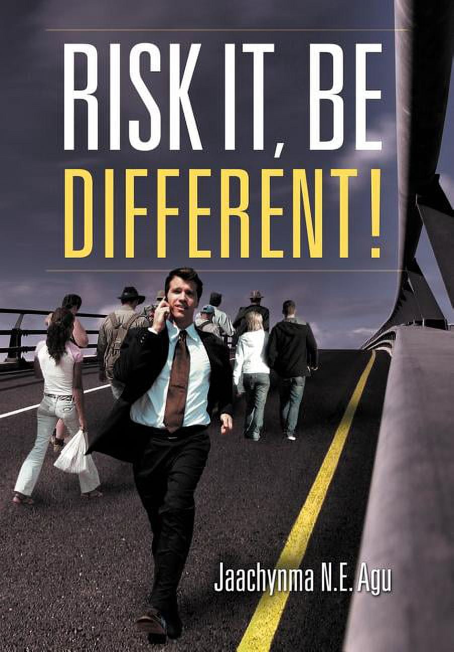 Risk It, Be Different!, (Hardcover)