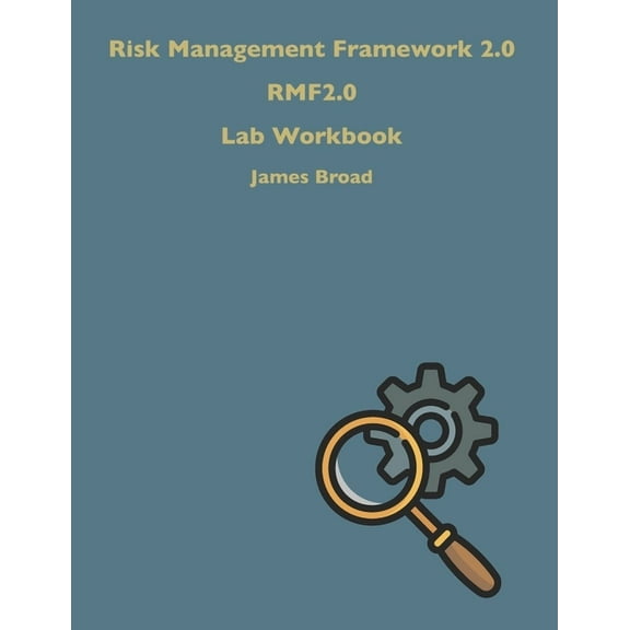 Risk Management Framework 2.0 Workbook (Paperback)