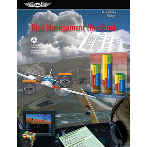 Risk Management Handbook: Faa-H-8083-2 Change 1 (Paperback) by Federal Aviation Administration (FAA)/Aviation Supplies & Academics (Asa)