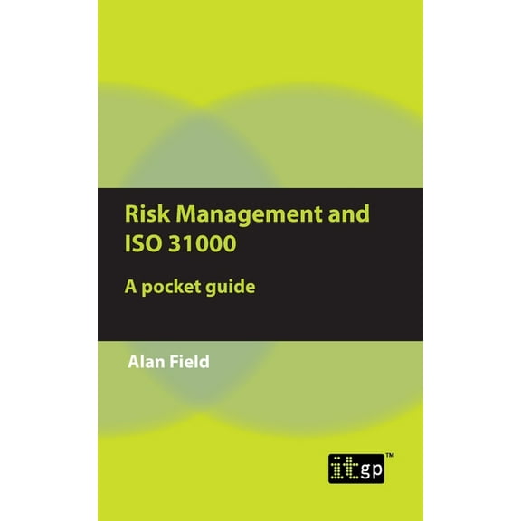 Risk Management and ISO 31000: A pocket guide, (Paperback)