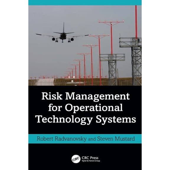 Risk Management for Operational Technology (OT) Systems, (Hardcover)