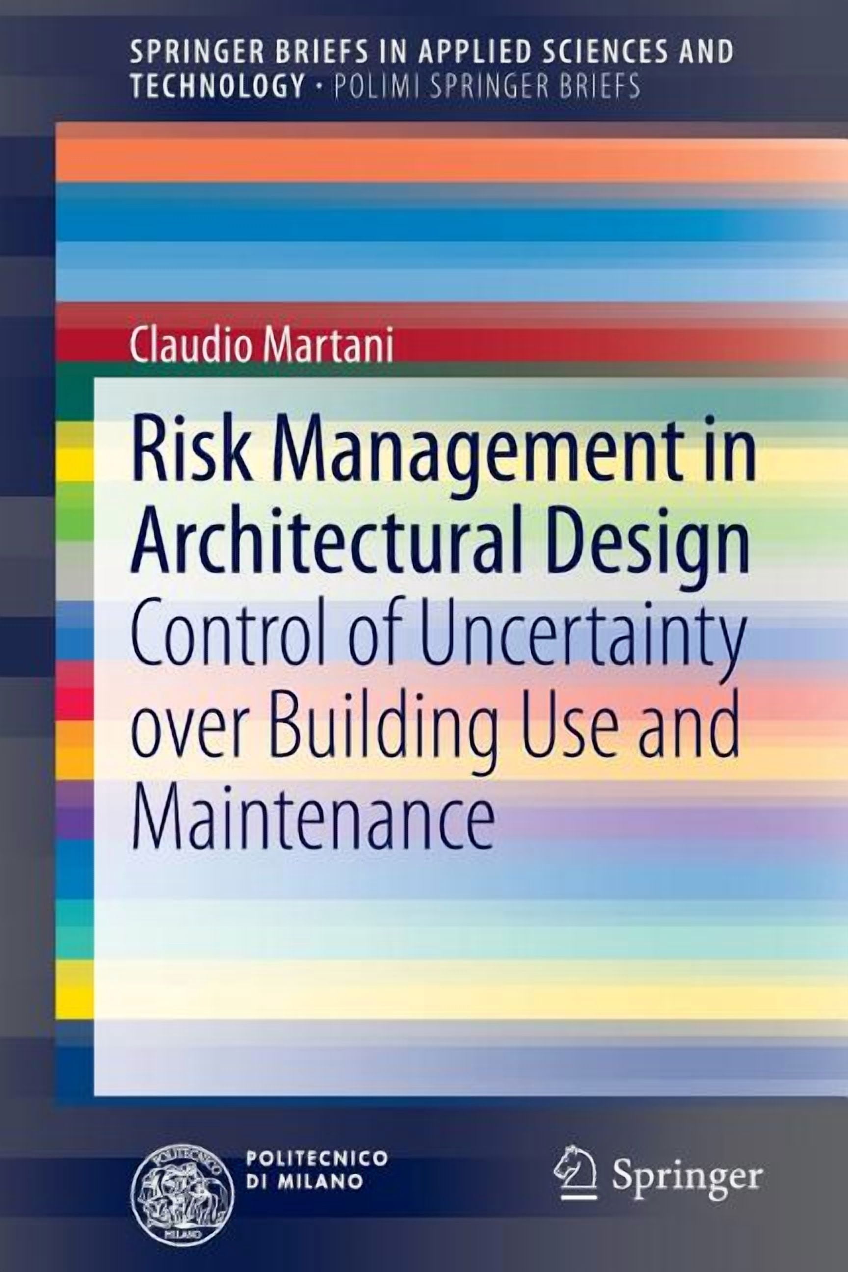 Risk Management in Architectural Design: Control of Uncertainty Over ...