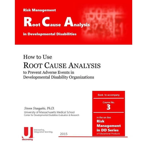 Risk Management in Developmental Disabilities: Root Cause Analysis in Developmental Disabilities (Paperback)