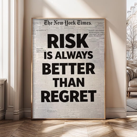 Risk Over Regret Motivational Quote Entrepreneur Mindset Inspirational Office Poster Unframed Paper Print
