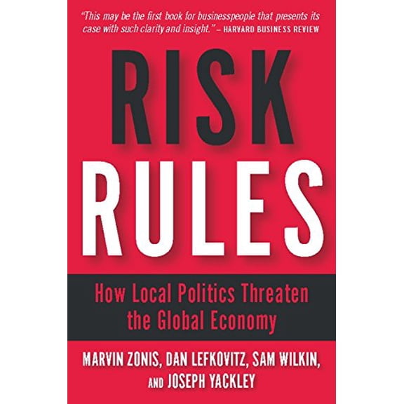 Pre-Owned Risk Rules: How Local Politics Threaten the Global Economy
