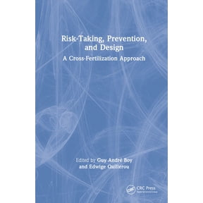 Risk-Taking, Prevention and Design: A Cross-Fertilization Approach, (Hardcover)