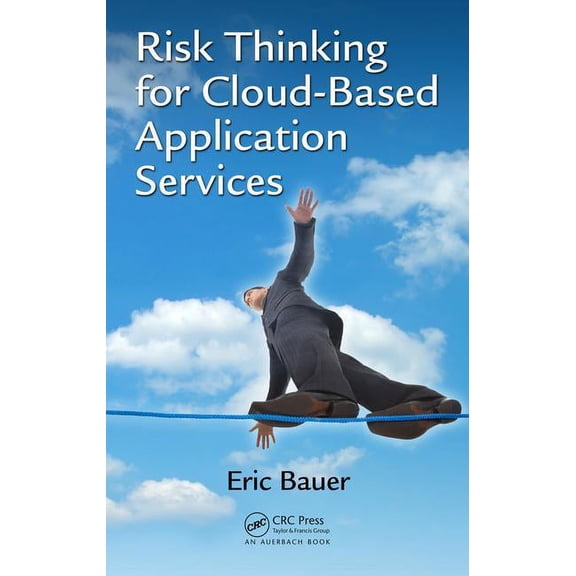Risk Thinking for Cloud-Based Application Services, (Hardcover)