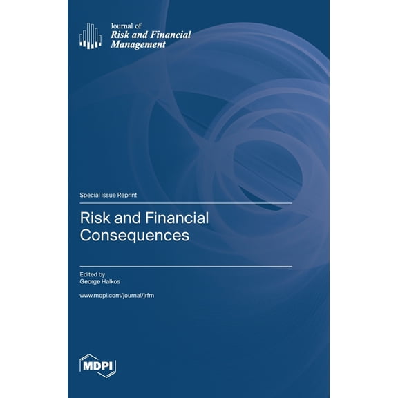 Risk and Financial Consequences, (Hardcover)