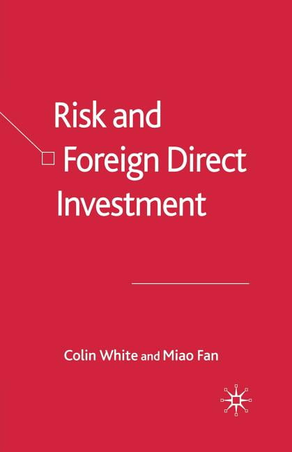 Risk and Foreign Direct Investment (Paperback)