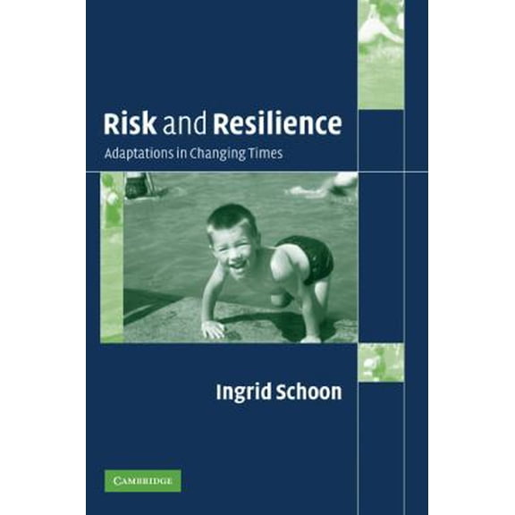 Pre-Owned Risk and Resilience: Adaptations in Changing Times (Paperback) 0521541565 9780521541565