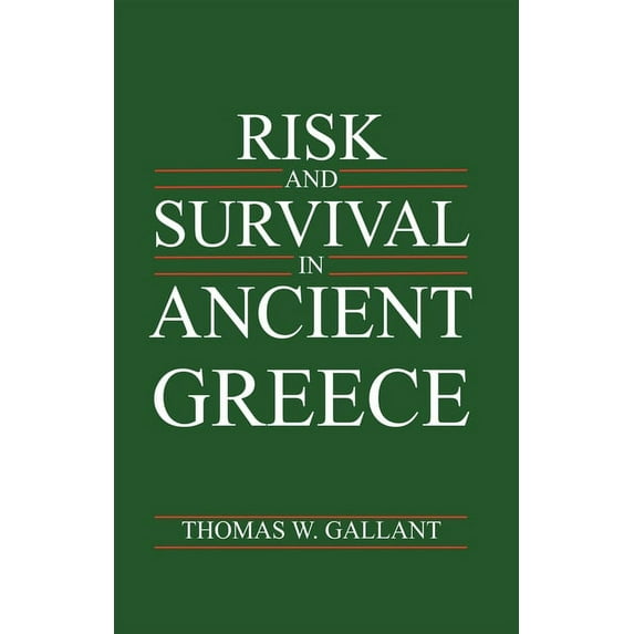 Risk and Survival in Ancient Greece (Hardcover)
