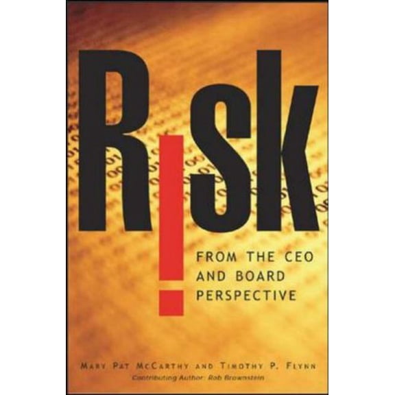 Pre-Owned Risk from the CEO and Board Perspective (Hardcover) 0071434712 9780071434713