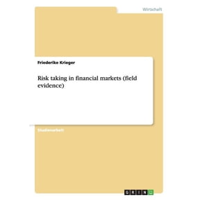 Risk taking in financial markets (field evidence) (Paperback)