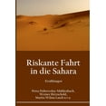 thumbnail image 1 of Riskante Fahrt in die Sahara : Erzählungen (Paperback), 1 of 1