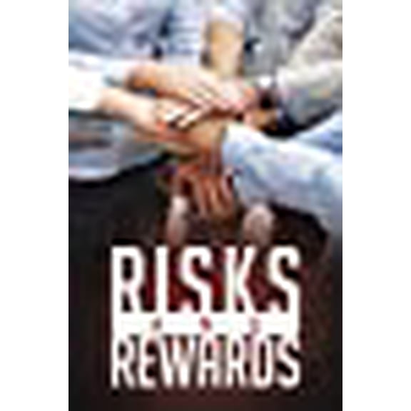 Risks and Rewards