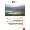 thumbnail image 1 of Risques environnementaux dans le bassin de Tahaddart, Nord du Maroc (Paperback), 1 of 1