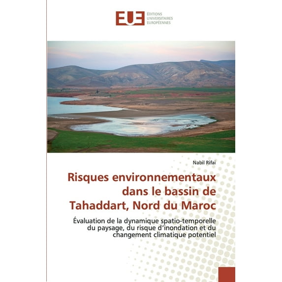 Risques environnementaux dans le bassin de Tahaddart, Nord du Maroc (Paperback)