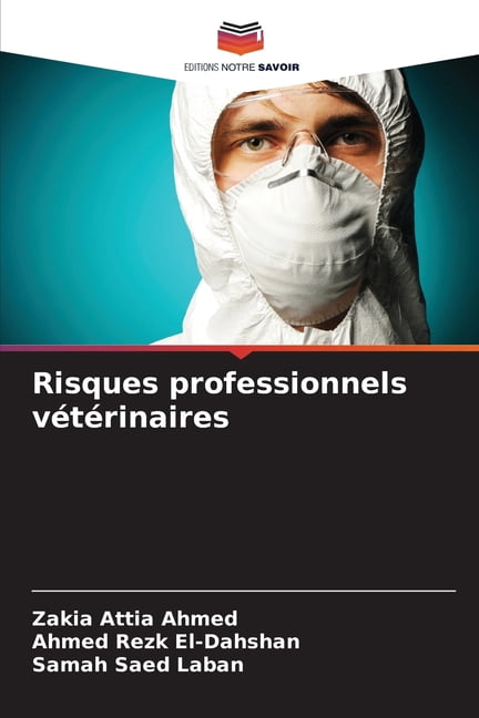 Risques professionnels vÃ©tÃ©rinaires, (Paperback)