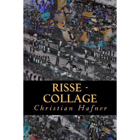 Risse: Collage (Paperback)