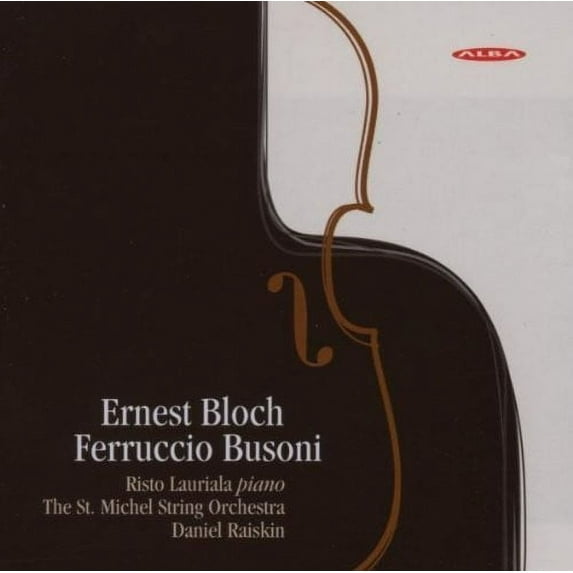 Risto Lauriala - Music of Bloch & Busoni - Music & Performance - CD