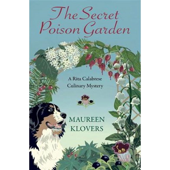 Rita Calabrese Culinary Cozy Mysteries: The Secret Poison Garden (Other)
