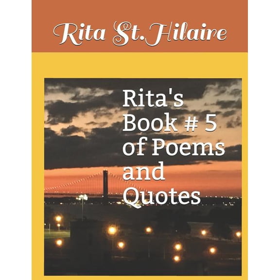 Rita's Book # 5 of Poems and Quotes, (Paperback)