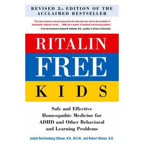 Pre-Owned Ritalin-Free Kids: Safe and Effective Homeopathic Medicine for ADHD and Other Behavioral and Learning Problems, 9780761527695, 0761527699, Paperback, 2nd Revised edition