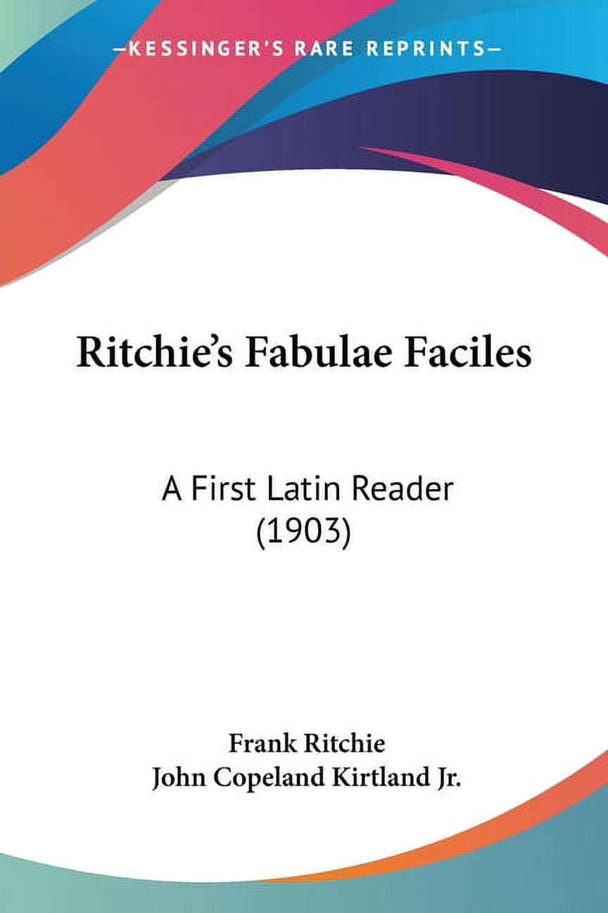 Ritchie's Fabulae Faciles: A First Latin Reader (1903), (Paperback ...