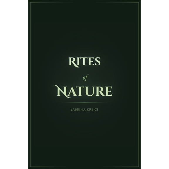 Rites of Nature, (Paperback)