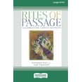 thumbnail image 1 of Rites of Passage: Celebrating Life's Changes [Standard Large Print 16 Pt Edition], (Paperback), 1 of 1