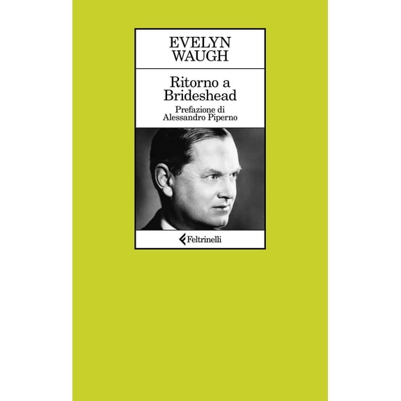 Evelyn Waugh,Ottavio Fatica,Alessandro Piperno Ritorno a Brideshead (Paperback)