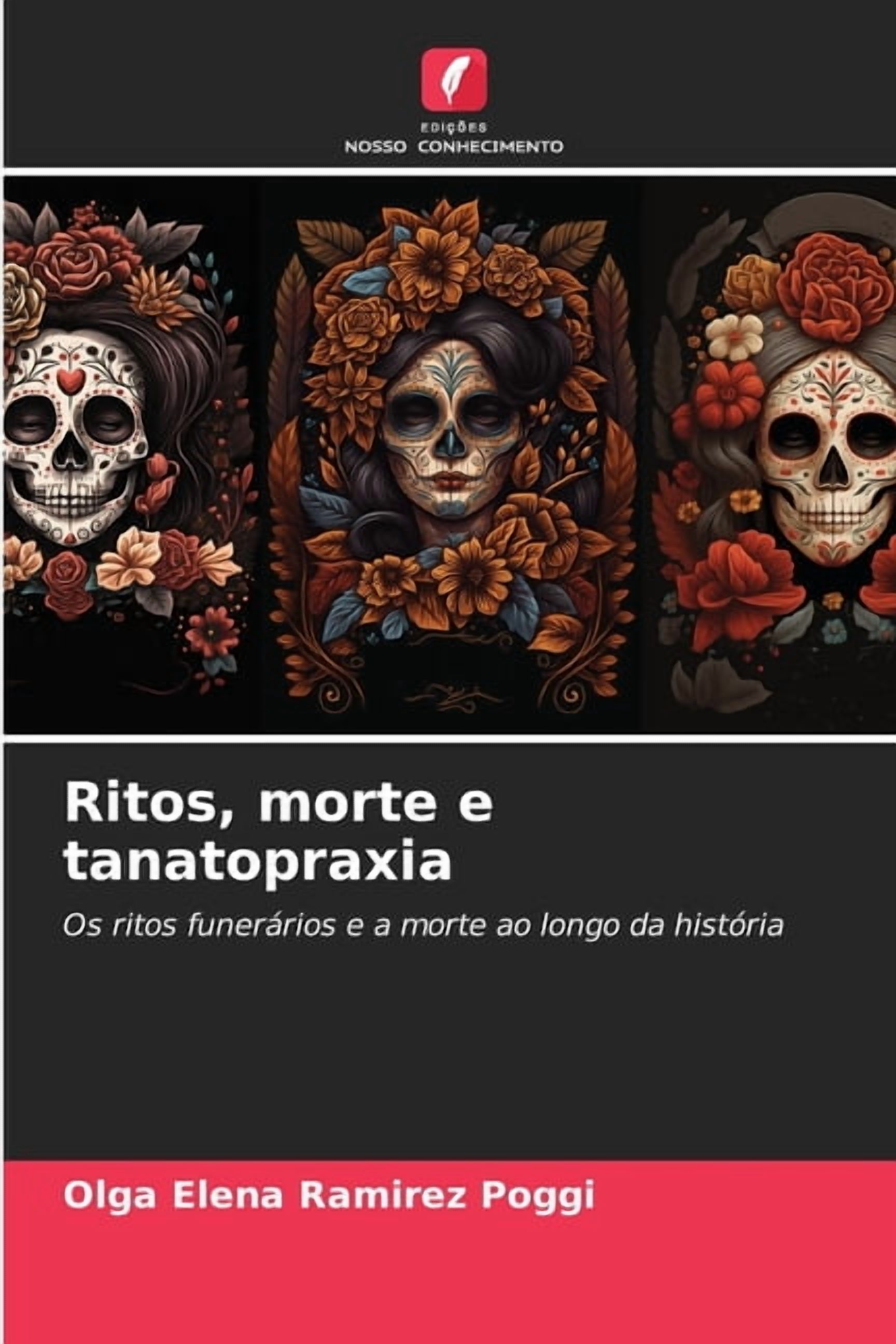 Ritos, morte e tanatopraxia, (Paperback)