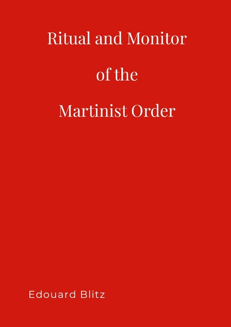 Ritual & Monitor of the Martinist Order (Paperback) - image 1 of 1