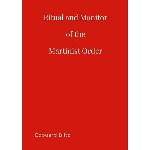 Ritual & Monitor of the Martinist Order (Paperback)